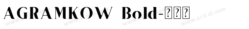 AGRAMKOW Bold字体转换